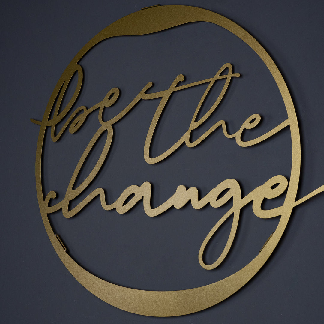 Be The Change - FIRSAT